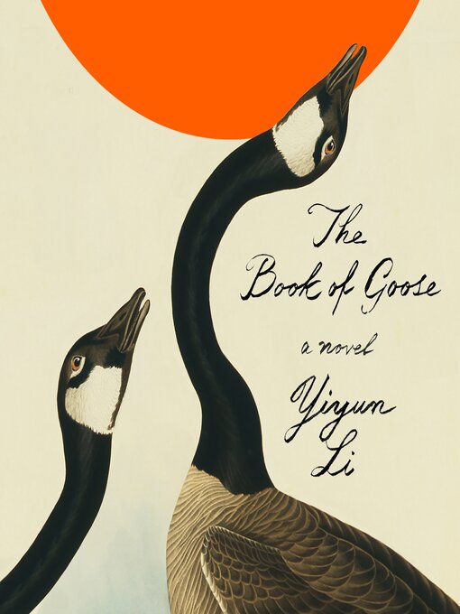 Title details for The Book of Goose by Yiyun Li - Wait list